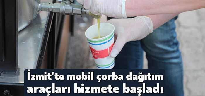 İzmit Belediyesi, yeni mobil çorba dağıtım araçlarıyla Umuttepe’de bulunan KOÜ
