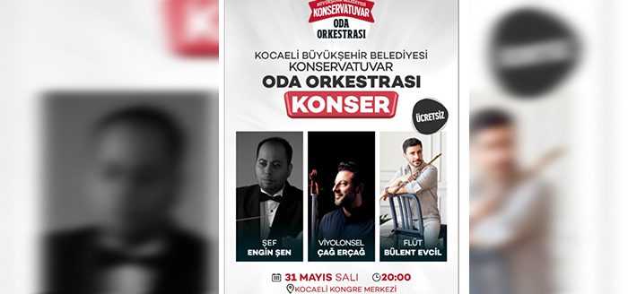 Büyükşehir’in Engin Şen şefliğindeki Oda Orkestrası, 31 Mayıs Salı akşamı