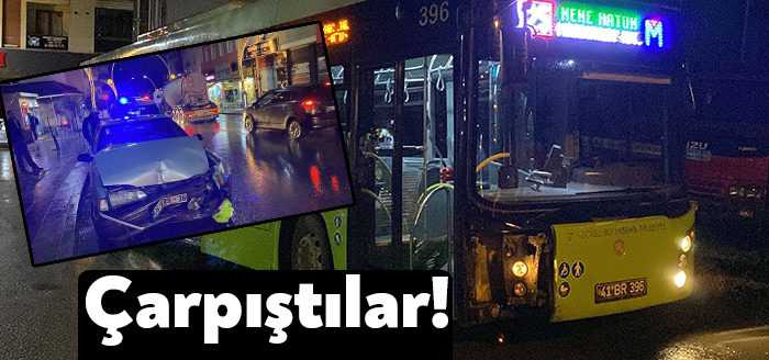 Kocaeli’nin Darıca ilçesinde belediye otobüsü ile otomobilin çarpışması sonucu meydana