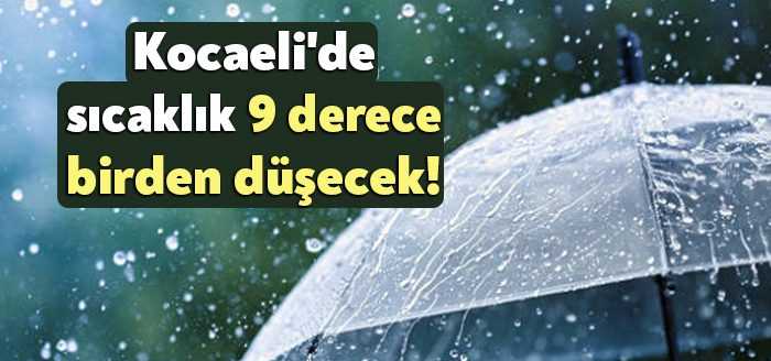 Kocaeli'de Meteoroloji'nin hava tahmin raporuna göre sağanak yağış 18 mayıs