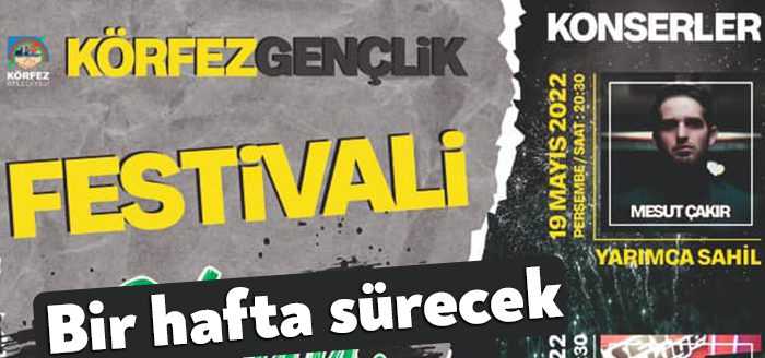 Körfez Belediyesi tarafından gençlik haftası kapsamında bir hafta boyunca devam
