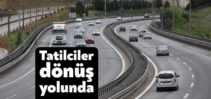 Ramazan Bayramı tatilini memleketlerinde veya tatil bölgelerinde geçirenlerin dönüş yolculuğu