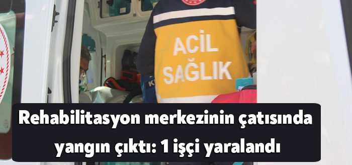 Kocaeli’de bir rehabilitasyon merkezinin çatısında yangın çıktı. Çatıda çalışan işçilerden