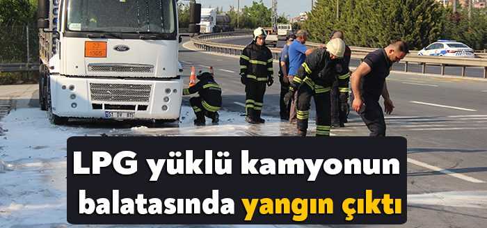 Kocaeli’de seyir halinde olan LPG tüpü yüklü aracın balatasında çıkan
