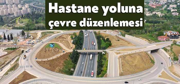 Kocaeli Şehir Hastanesi çevre düzenlemeleri devam ediyor. Ekipler ağaç dikimine