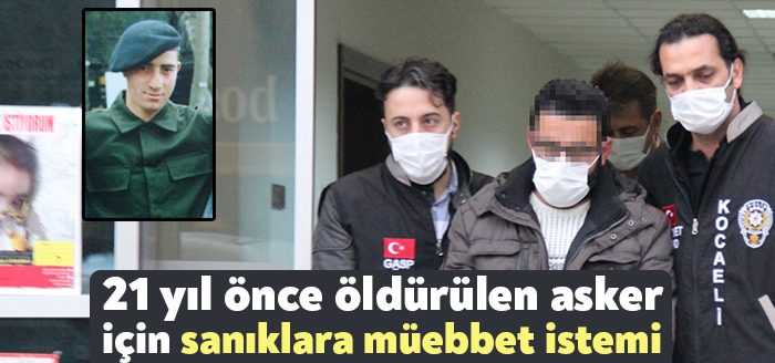 Kocaeli'de 21 yıl önce askerden dağıtım iznine gelen eri öldüren