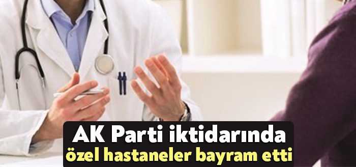 AK Parti iktidarları döneminde devlet hastanesi sayısı yüzde 15, devlet