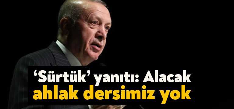 Gezi eylemlerine katılanlara 'sürtük' diyen Cumhurbaşkanı Erdoğan, o ifadesini böyle