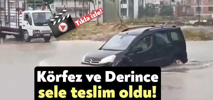 Kocaeli'de öğleden sonra başlayan sağanak yağış, Körfez ve Derince ilçelerinde