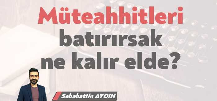 Türkiye’de üretime dayalı bir ekonomik model benimsenemedi. Sat harca yok