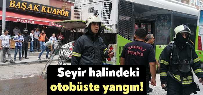Kocaeli’nin Gebze ilçesinde seyir halindeki belediye otobüsünde çıkan yangın, itfaiye
