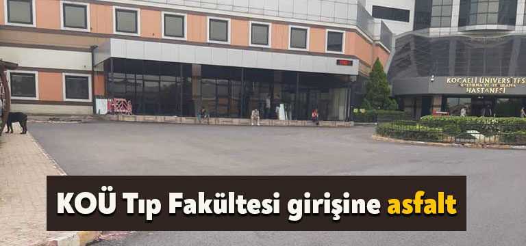 Büyükşehir Fen İşleri Daire Başkanlığı tarafından KOÜ Umuttepe Tıp Fakültesi