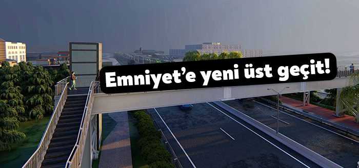 Kocaeli Büyükşehir Belediyesi’nin Başiskele İl Emniyet Binası Yaya Üst Geçit