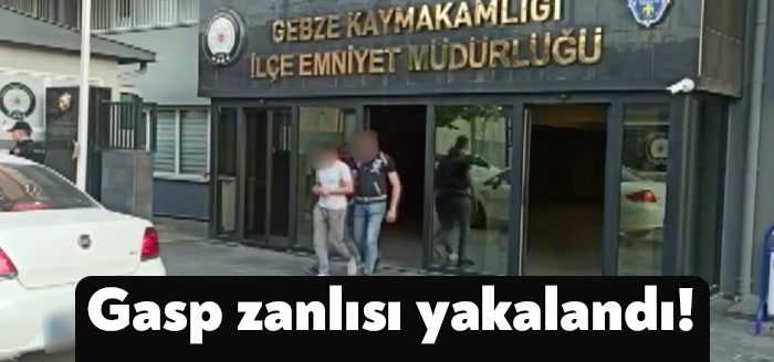 Gebze’de bir vatandaşın parasını zorla alarak gasp ettiği iddia edilen