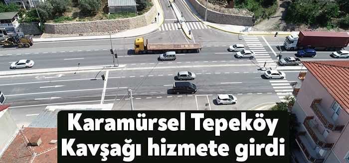 Kocaeli Büyükşehir Belediyesi tarafından yapımı tamamlanan Karamürsel Tepeköy Eşdüzey Kavşağı