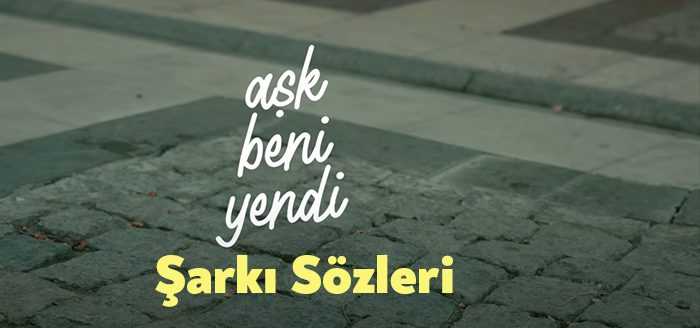 Oğuzhan Koç Aşk Beni Yendi Şarkı Sözleri, dinleyiciler tarafından merak