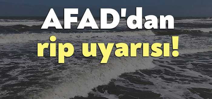 Deniz sezonunun açılmasıyla birlikte tatilcilerin akın ettiği denizler için AFAD'dan