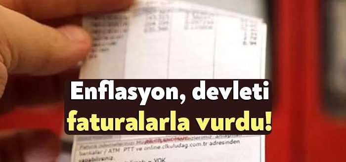 Artan enflasyonla birlikte devletin enerji faturası 3.3 kat, kira gideri