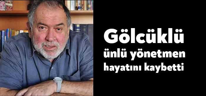 Gölcüklü ünlü yönetmen Erden Kıral 80 yaşında hayata gözlerini yumdu.