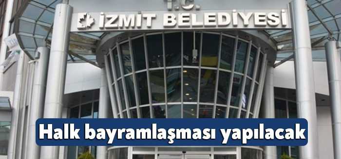 İzmit Belediyesi, 10 Temmuz Pazar günü saat 14.00-21.00 arasında İzmit
