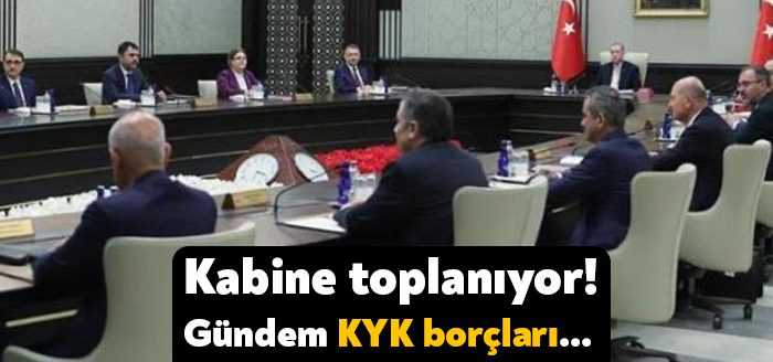 Cumhurbaşkanı Erdoğan'ın KYK kredi borcu düzenlemesiyle ilgili Kabine Toplantısı'nı işaret