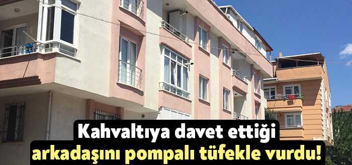 Kocaeli’nin Darıca ilçesinde bir kişi, kahvaltıya çağırdığı 19 yaşındaki arkadaşını,