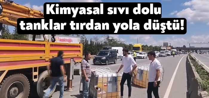 Kocaeli’nin Gebze ilçesinde, D-100 karayolunda seyir halindeki tırdan kimyasal sıvı