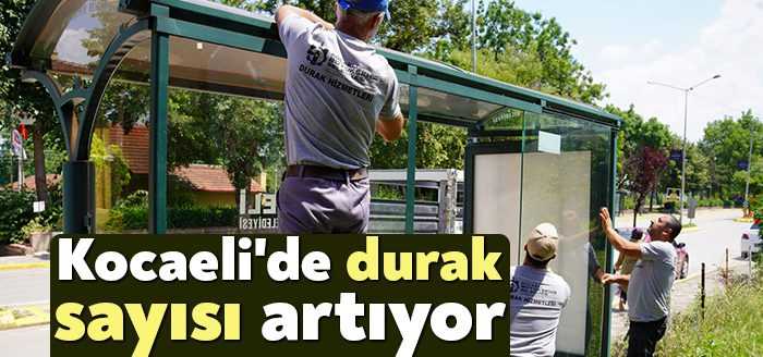 Kocaeli Büyükşehir Belediyesi, vatandaşlar için yeni durak imalatının yanı sıra