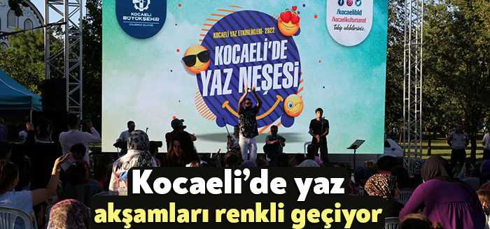 Kocaeli Büyükşehir Belediyesi’nce düzenlenen Kocaeli’nde Yaz Neşesi etkinliği Kartepe ve İzmit