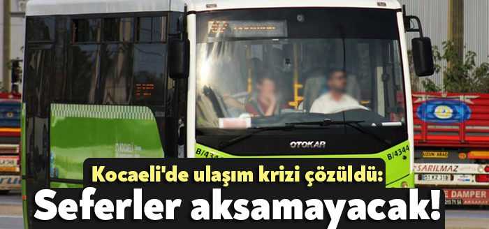 Kocaeli Minibüsçüler ve Otobüsçüler Odası'nın eylem kararı sonrası devreye Kocaeli