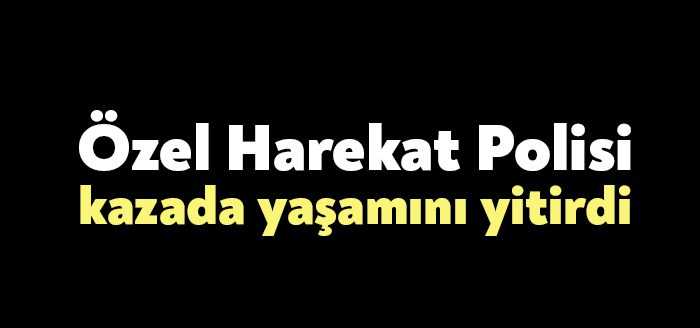 Kocaeli Emniyet Müdürlüğü’nde 4 senedir görev yapan, aslen Kartepeli olan