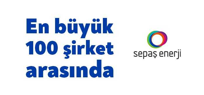 Sepaş Enerji, iş ve ekonomi dergisi Fortune’un Türkiye’nin en büyük
