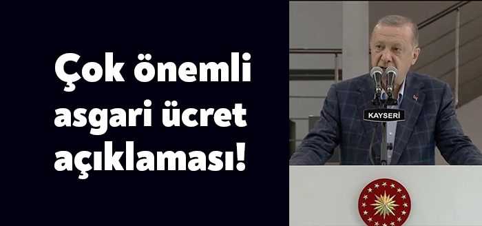 Kayseri'de işçilerle buluşma programına katılan Cumhurbaşkanı Erdoğan, asgari ücretle ilgili