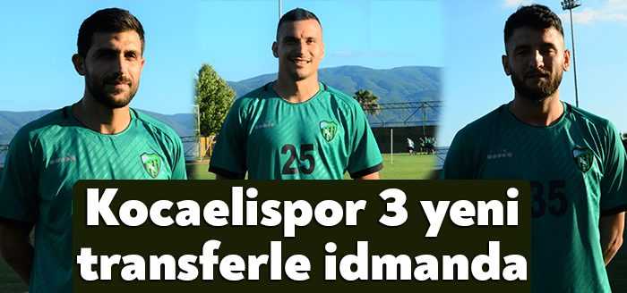  Kocaelispor’da yeni transferler Cem Ekinci, Okan Eken ve Yalçın Kılınç