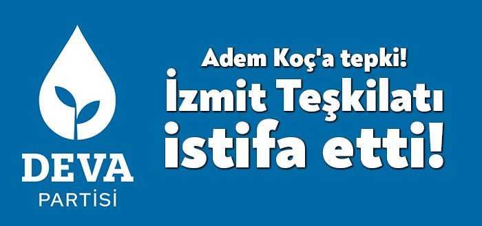 DEVA Partisi İzmit İlçe Başkanı Çağrı Çakıcı, İl Başkanı Adem