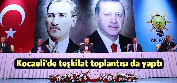 Cumhurbaşkanı Recep Tayyip Erdoğan, Kocaeli’nin İzmit ilçesinde partililerle bir araya