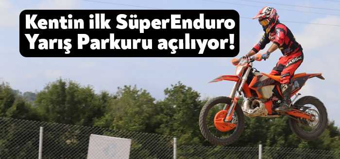 İzmit Belediyesi kente ilk SüperEnduro Yarış Parkurunu yarın Akmeşe’de kazandırıyor.