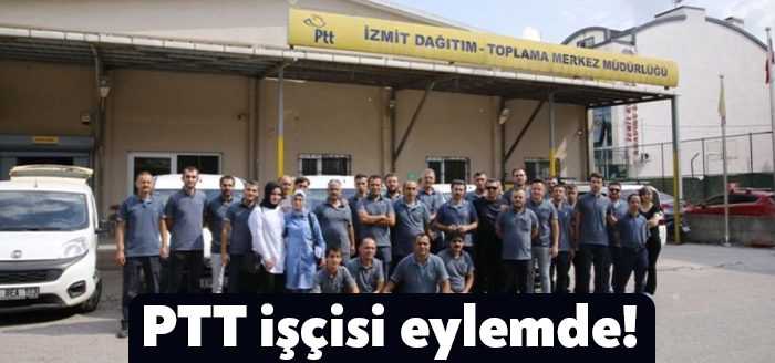 PTT’de toplama ve dağıtım şirketinde çalışan 300’ü Kocaeli’den 14 bin