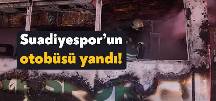 Suadiyespor’un takım otobüsünün yanması hakkında açıklama yapan Serbülent Dursun Sandıkçıoğlu,