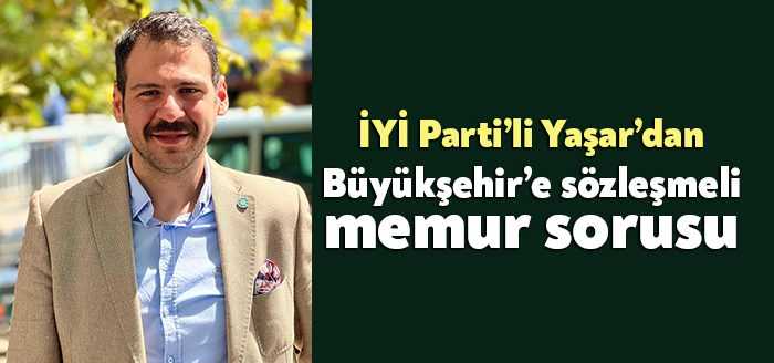 İYİ Parti İl Başkan Yardımcısı Bahadır Yaşar, Kocaeli Büyükşehir Belediyesinin