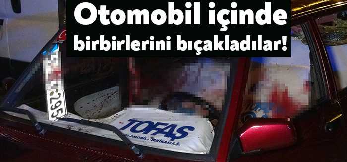 Kocaeli'nin İzmit ilçesinde otomobil içinde oturan iki şahıs bıçakla birbirlerine