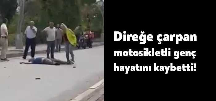 Kocaeli'nin Darıca ilçesinde motosikletiyle seyir halindeyken kaldırımdaki direğe çarpan motosikletin