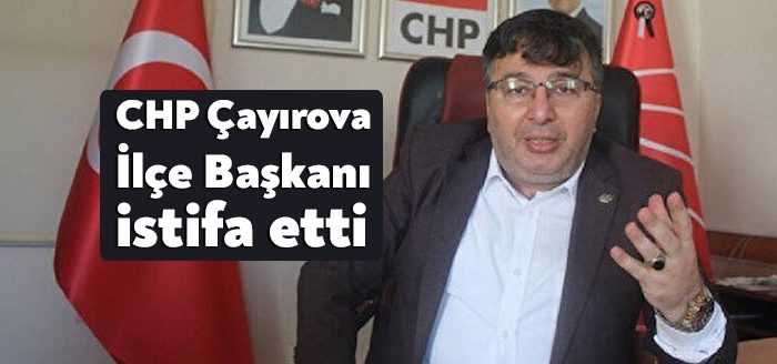 CHP Çayırova İlçe Başkanı Cihan Soyluçiçek, görevinden istifa ettiğini duyurdu.