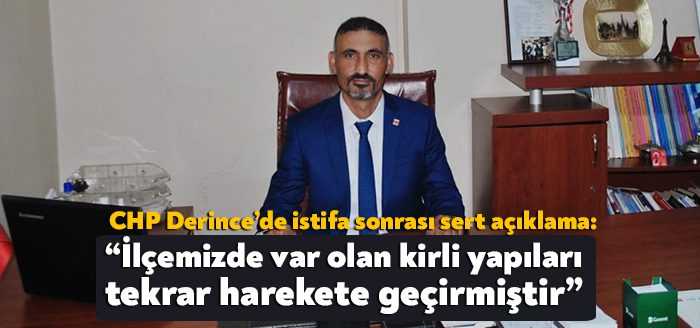 CHP Derince’de 9 kişinin istifası sonrası açıklama yapan İlçe Başkanı