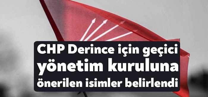 CHP Derince İlçe Örgütü’n olağanüstü kongreye götürmesi için genel merkeze
