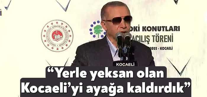 Kocaeli Milli İrade Meydanı'nda konuşan Cumhurbaşkanı Recep Tayyip Erdoğan, Kocaeli'ye