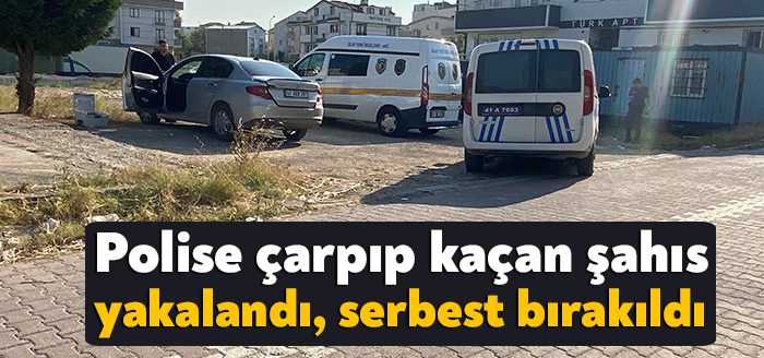 Kocaeli’nin Darıca ilçesinde ‘dur’ ihtarına uymayarak polise çarpıp kaçan şahıs