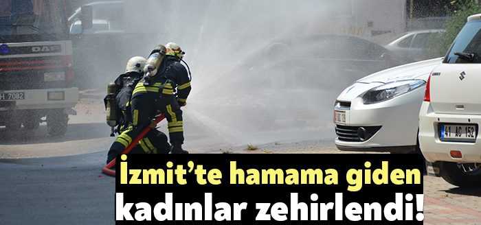 Kocaeli’nin İzmit ilçesindeki bir hamamda, kadınlar bölümündeki 7 kişi zehirlenme
