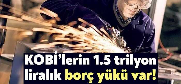 Türkiye’de 4.3 milyon küçük ve orta ölçekli işletmenin bankalara olan