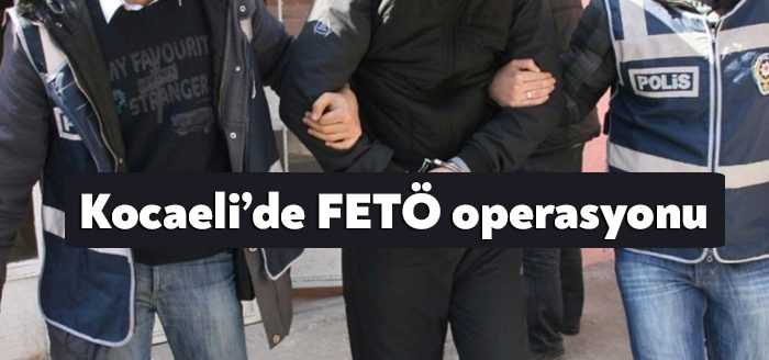 Kocaeli’de terör örgütü FETÖ/PDY içerisinde faaliyet yürüttüğü tespit edilen 6